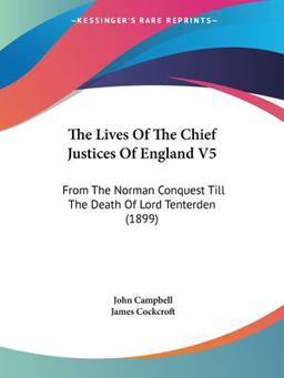 The Lives of the Chief Justices of England V5