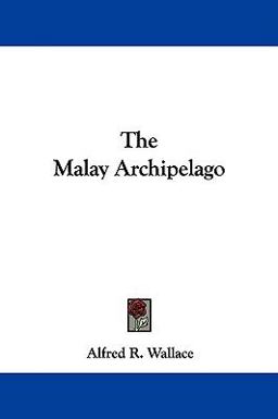 The Malay Archipelago