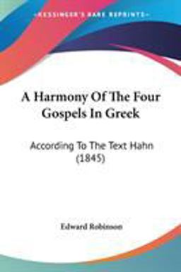 A Harmony of the Four Gospels in Greek