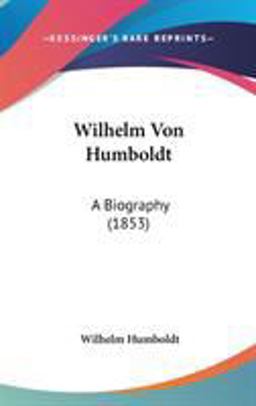 Wilhelm Von Humboldt