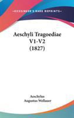 Aeschyli Tragoediae V1-V2