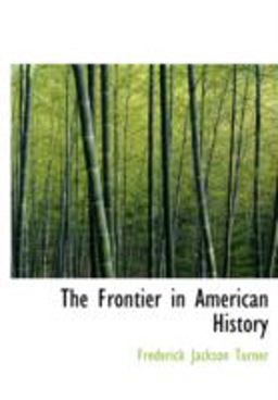 The Frontier in American History