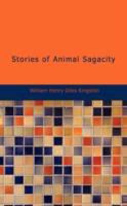 Stories of Animal Sagacity