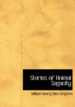 Stories of Animal Sagacity