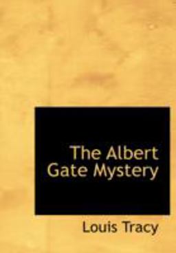 The Albert Gate Mystery