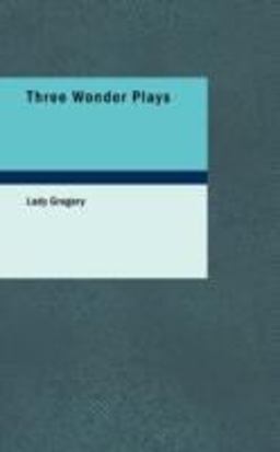Three Wonder Plays