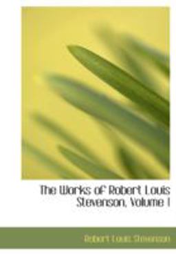 The Works of Robert Louis Stevenson