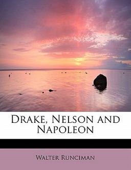 Drake, Nelson and Napoleon
