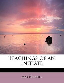 Teachings of an Initiate