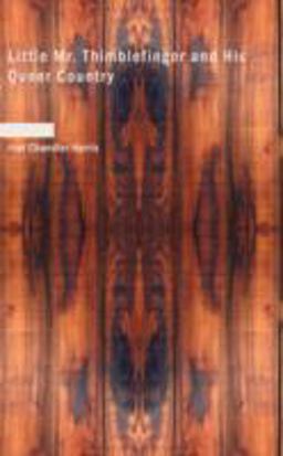 Little Mr. Thimblefinger and His Queer Country