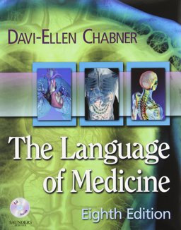 The Language of Medicine - Text and Mosby's Dictionary 8e Package