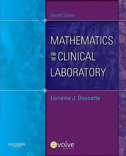 Mathematics for the Clinical Laboratory 2nd 9781437701791 Front Cover
