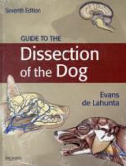 Guide to the Dissection of the Dog - Text and VETERINARY CONSULT Package