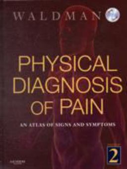 Physical Diagnosis of Pain Physical Diagnosis of Pain