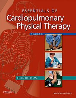 Essentials of Cardiopulmonary Physical Therapy 3rd 9781437703818 Front Cover