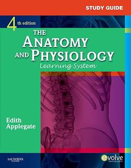 Study Guide for the Anatomy and Physiology Learning System 4th 9781437703948 Front Cover