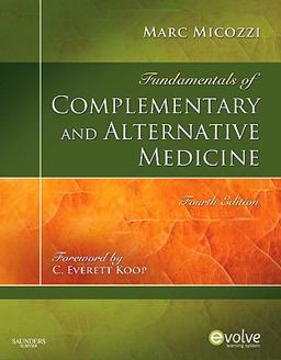 Fundamentals of Complementary and Alternative Medicine 4th 9781437705775 Front Cover