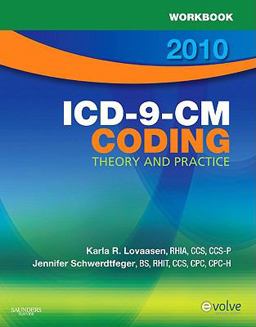 Workbook for ICD-9-CM Coding, 2010 Edition