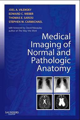 Medical Imaging of Normal and Pathologic Anatomy  9781437706345 Front Cover