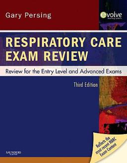 Respiratory Care Exam Review Review for the Entry Level and Advanced Exams 3rd 9781437706741 Front Cover