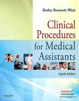 Clinical Procedures for Medical Assistants 8th 9781437708820 Front Cover