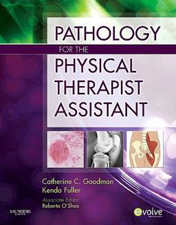 Pathology for the Physical Therapist Assistant  9781437708943 Front Cover