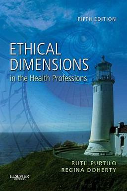 Ethical Dimensions in the Health Professions 5th 9781437708967 Front Cover