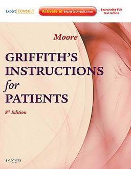 Griffith's Instructions for Patients Expert Consult - Online and Print 8th 9781437709094 Front Cover