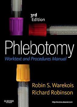 Phlebotomy Worktext and Procedures Manual 3rd 9781437709919 Front Cover