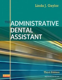 Administrative Dental Assistant 3rd 9781437713626 Front Cover