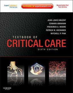 Textbook of Critical Care Expert Consult Premium Edition - Enhanced Online Features and Print 6th 9781437713671 Front Cover