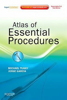 Atlas of Essential Procedures  9781437714999 Front Cover