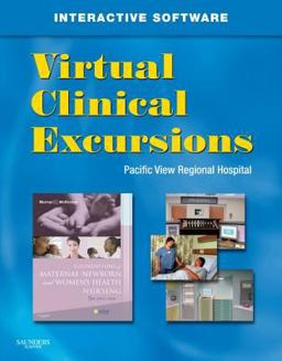 Virtual Clinical Excursions 3. 0 for Foundations of Maternal-Newborn and Women's Health Nursing