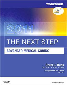 Workbook for the Next Step, Advanced Medical Coding 2011 Edition