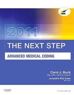 The Next Step, Advanced Medical Coding 2011 Edition