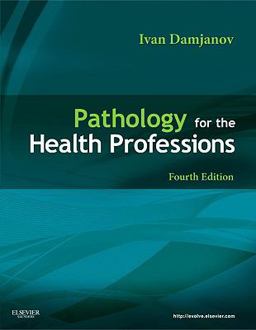 Pathology for the Health Professions