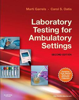 Laboratory Testing for Ambulatory Settings