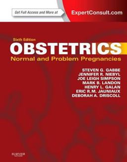 Obstetrics: Normal and Problem Pregnancies Expert Consult - Online and Print 6th 9781437719352 Front Cover