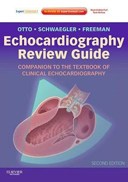 Echocardiography Review Guide Companion to the Textbook of Clinical Echocardiography 2nd 9781437720211 Front Cover