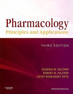 Pharmacology Principles and Applications 3rd 9781437722673 Front Cover