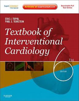 Textbook of Interventional Cardiology 6th 9781437723588 Front Cover