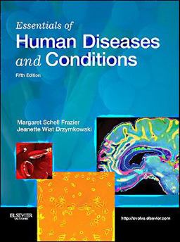 Essentials of Human Diseases and Conditions 5th 9781437724080 Front Cover