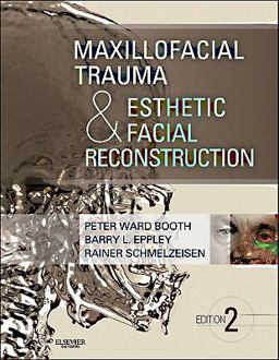 Maxillofacial Trauma and Esthetic Facial Reconstruction 2nd 9781437724202 Front Cover