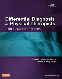 Differential Diagnosis for Physical Therapists Differential Diagnosis for Physical Therapists