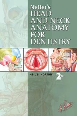 Netter's Head and Neck Anatomy for Dentistry 2nd 9781437726633 Front Cover