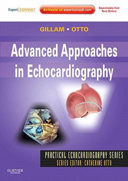Advanced Approaches in Echocardiography Expert Consult: Online and Print  9781437726978 Front Cover