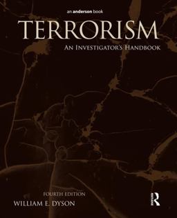 Terrorism An Investigator's Handbook 4th 9781437734874 Front Cover