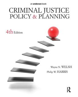Criminal Justice Policy and Planning 4th 9781437735000 Front Cover