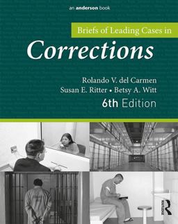 Briefs of Leading Cases in Corrections 6th 9781437735086 Front Cover