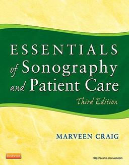 Essentials of Sonography and Patient Care 3rd 9781437735451 Front Cover